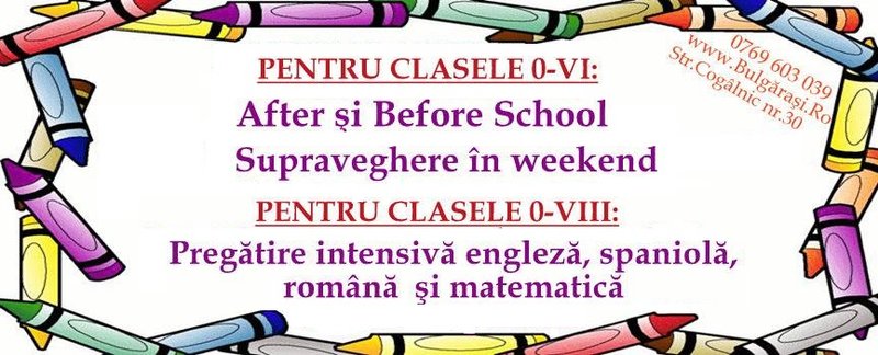 Bulgarasi de Aur - Before & After School